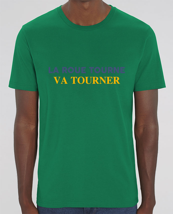 Tee Shirt La Roue Tourne Va Vite Tourner Humour Tunetoo