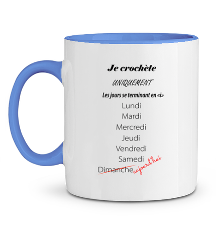 Mug Bicolore Je crochète uniquement les jours se terminant en i.