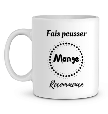 MUG Fais pousser, mange, recommence